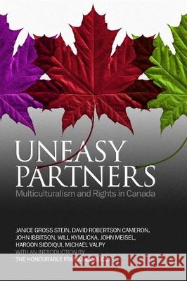 Uneasy Partners: Multiculturalism and Rights in Canada Stein, Janice 9781554580125 WILFRID LAURIER UNIVERSITY PRESS - książka