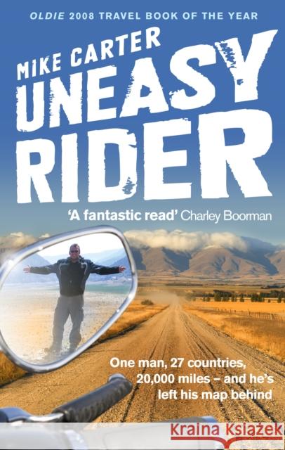 Uneasy Rider: Travels Through a Mid-Life Crisis Mike (Author) Carter 9780091923266  - książka