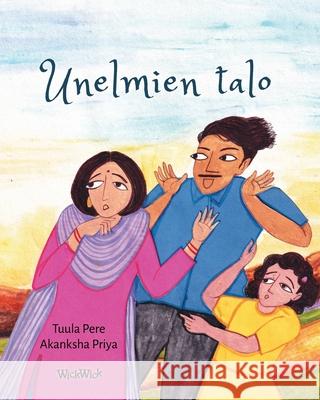 Unelmien talo: The Finnish Edition of 