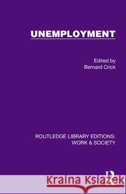 Unemployment Bernard Crick 9781032818931 Routledge - książka