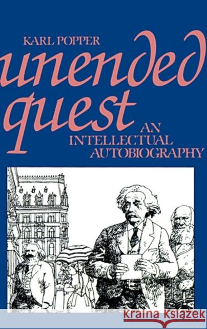 Unended Quest: An Intellectual Autobiography Popper, Karl 9780875483436 Open Court Publishing Company - książka