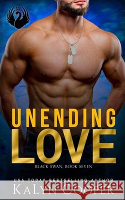 Unending Love Kalyn Cooper 9781970145175 Black Swan Publishing, LLC - książka