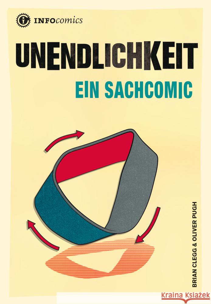 Unendlichkeit : Ein Sachcomic Clegg, Brian; Pugh, Oliver 9783935254403 TibiaPress - książka