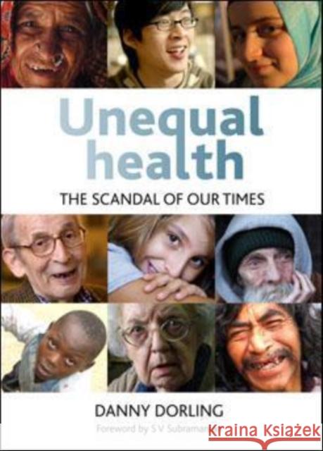 Unequal Health: The Scandal of Our Times Dorling, Danny 9781447305132  - książka