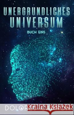 Unergründliches Universum Buch Eins Christian, Erich 9781950608218 Ozark Mountain Publishing, Incorportated - książka