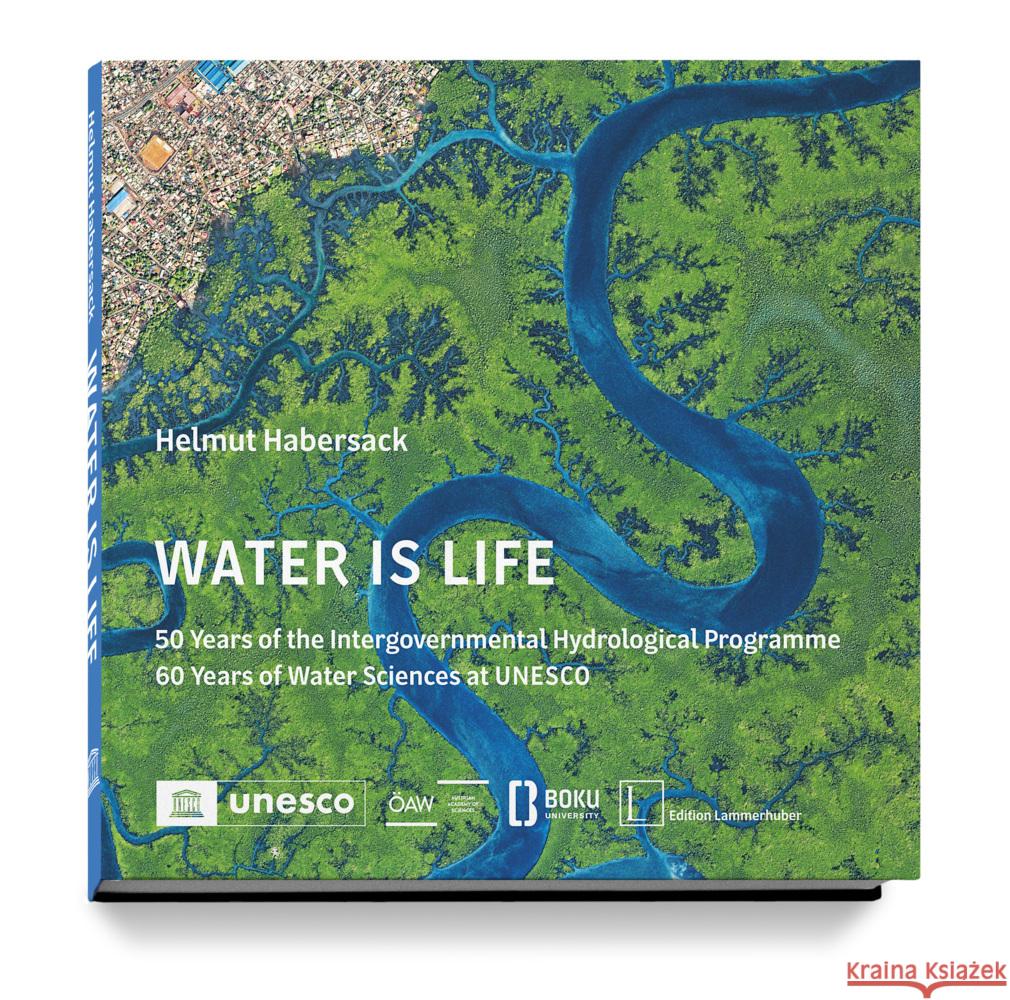 UNESCO WATER SCIENCES Habersack, Helmut 9783903462236 Edition Lammerhuber - książka