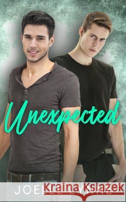 Unexpected Joelle Lynne 9798412319575 Independently Published - książka