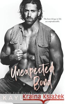 Unexpected Bond  9781949151244 Kaylee Ryan - książka