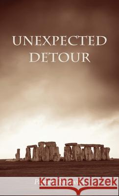 Unexpected Detour Pamela Knowles 9781839756443 Grosvenor House Publishing Ltd - książka