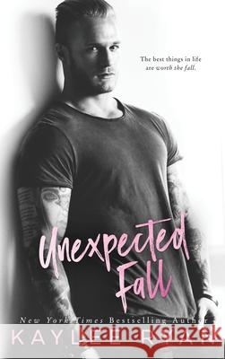 Unexpected Fall  9781949151237 Kaylee Ryan - książka
