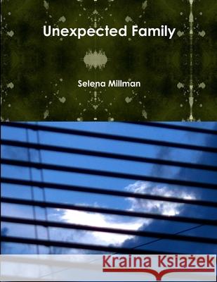 Unexpected Family Selena Millman 9780359754441 Lulu.com - książka
