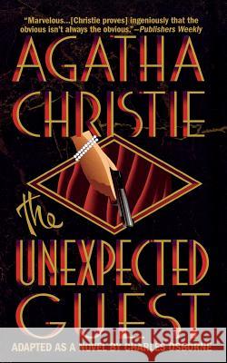 Unexpected Guest: Travels in Afghanistan Agatha Christie Charles Osborne Charles Osborne 9781250094315 St. Martin's Press - książka