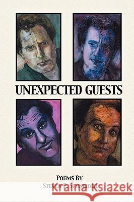 Unexpected Guests Steven P Schneider 9781421898957 1ST WORLD LIBRARY, LTD - książka