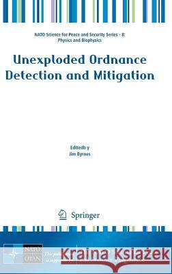 Unexploded Ordnance Detection and Mitigation James Byrnes 9781402092510 Springer - książka