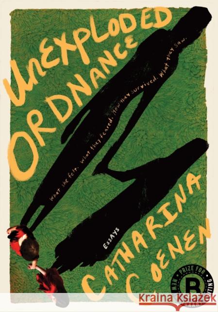 Unexploded Ordnance: Time Fuses & Taxonomies Catharina Coenen 9781632064059 Restless Books - książka