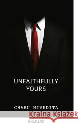 Unfaithfully Yours Charu Nivedita 9788193635568 Zero Degree - książka