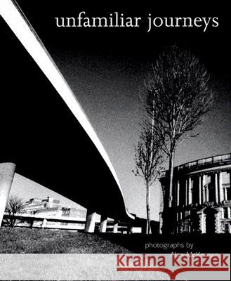 Unfamiliar Journeys Alan McKernan   9781846310294 Liverpool University Press - książka