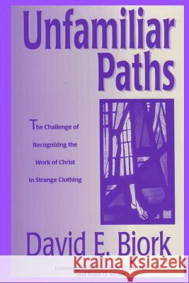 Unfamiliar Paths David E. Bjork 9781326019839 Lulu.com - książka