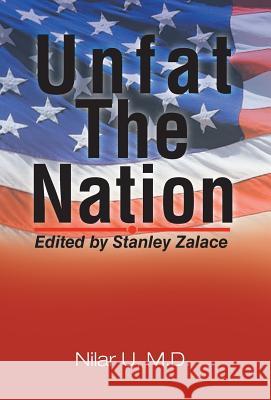 Unfat the Nation Nilar U 9781493109869 Xlibris Corporation - książka