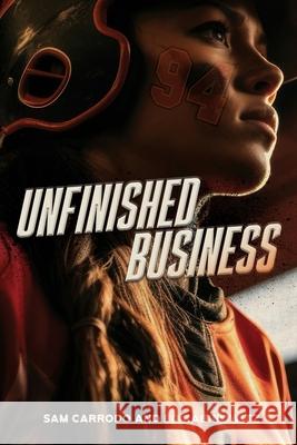 Unfinished Business Sam Carrodo Ed Rabinowitz 9781963271379 Armin Lear Press - książka