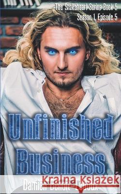 Unfinished Business Damien Benoit-LeDoux   9798215921722 Purple Spekter(tm) Llp Press - książka