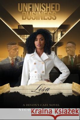 Unfinished Business-Lisa Nicole D. Miller 9781736942963 Nicole D Miller Publishing LLC - książka