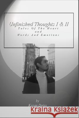 Unfinished Thoughts Daisy Kyran Daisy 9798499036532 Independently published - książka