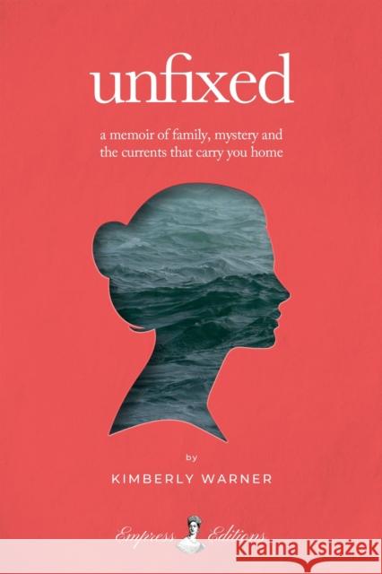 Unfixed Kimberly Warner 9798992386547 Empress Editions - książka