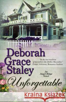 Unforgettable Deborah Grace Staley 9781611942040 Bell Bridge Books - książka