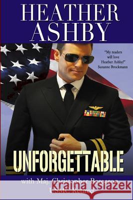 Unforgettable Heather Ashby 9781796292602 Independently Published - książka