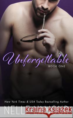 Unforgettable: (A Hollywood Love Story: Book 1) Nelle L'Amour 9781519724359 Createspace Independent Publishing Platform - książka