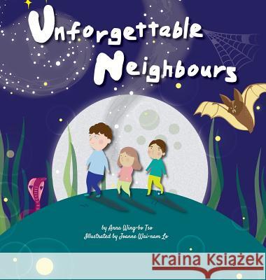 Unforgettable Neighbours Anna Tso Joanne Lo 9781948210034 Alpha Academic Press - książka