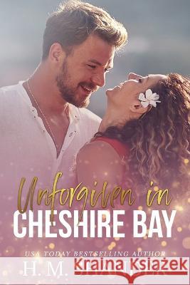 Unforgiven in Cheshire Bay H M Shander   9781990240201 H.M. Shander - książka