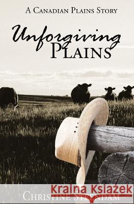 Unforgiving Plains Christine Steendam 9781988634036 Hazelridge Publishing - książka