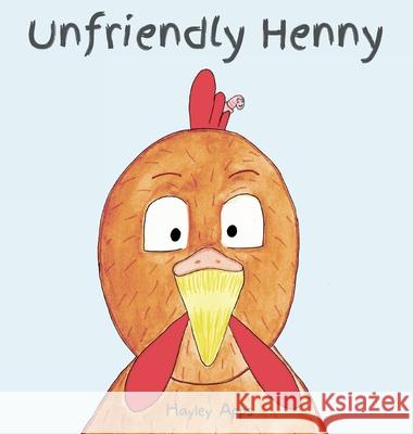 Unfriendly Henny Hayley Apps 9781764202503 Hayley Apps - książka