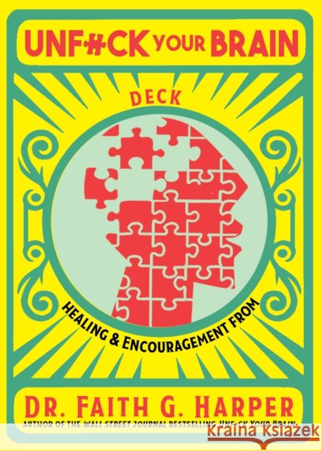 Unfuck Your Brain Deck: Healing & Encouragement from Dr. Faith G. Harper Faith G. Harper 9781648414121 Microcosm Publishing - książka