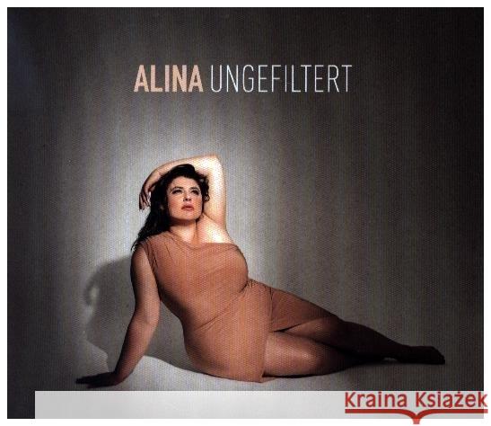 Ungefiltert, 1 Audio-CD (Digipak) Alina 4056813641745 K'ent Records/KNM - książka