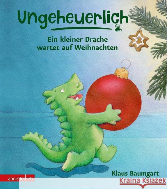 Ungeheuerlich - Ein kleiner Drache wartet auf Weihnachten Baumgart, Klaus 9783219118834 Betz, Wien - książka