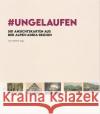 #UNGELAUFEN  9783708406756 Verlag Johannes Heyn