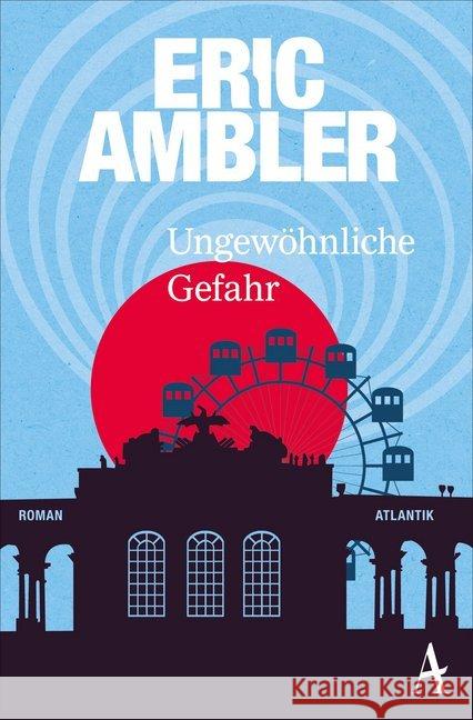 Ungewöhnliche Gefahr Ambler, Eric 9783455650983 Atlantik Verlag - książka