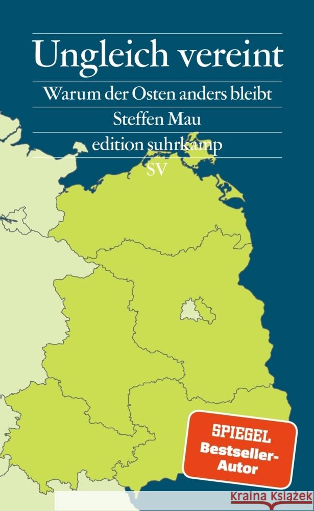 Ungleich vereint Mau, Steffen 9783518029893 Suhrkamp - książka