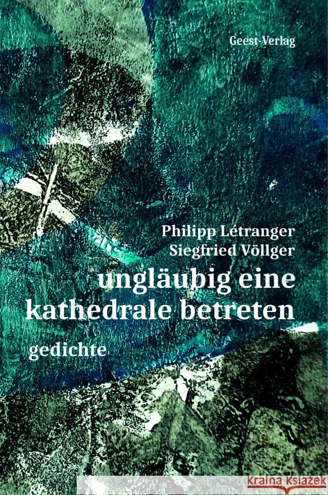 ungläubig eine kathedrale betreten Létranger, Philipp, Völlger, Siegfried 9783690645089 Geest Verlag - książka