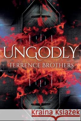 Ungodly Terrence Brothers 9781733730341 Truth Publications LLC - książka