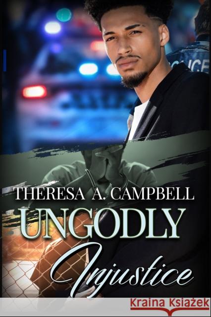 Ungodly Justice Teresa A. Campbell 9781645567868 Urban Renaissance - książka