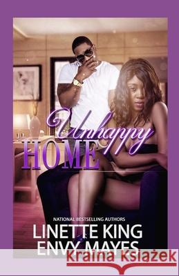 Unhappy Home Envy Mayes, Linette King 9781544730509 Createspace Independent Publishing Platform - książka