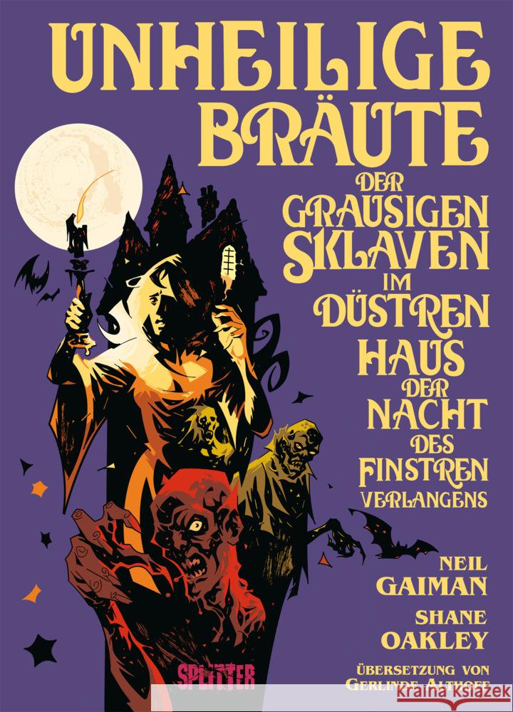 Unheilige Bräute der grausigen Sklaven im düstren Haus der Nacht des finstren Verlangens Gaiman, Neil 9783987212512 Splitter - książka