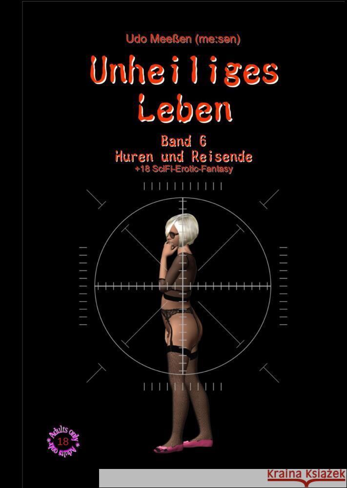 Unheiliges Leben Meeßen, Udo 9783347494510 tredition - książka