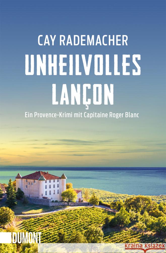 Unheilvolles Lançon Rademacher, Cay 9783755805236 DuMont Buchverlag - książka