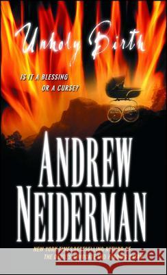 Unholy Birth Andrew Neiderman 9781451631883 Pocket Books - książka