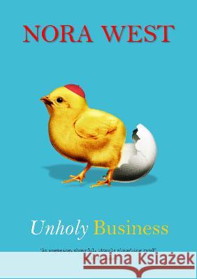 Unholy Business Nora West 9780473621179 Korora Press - książka